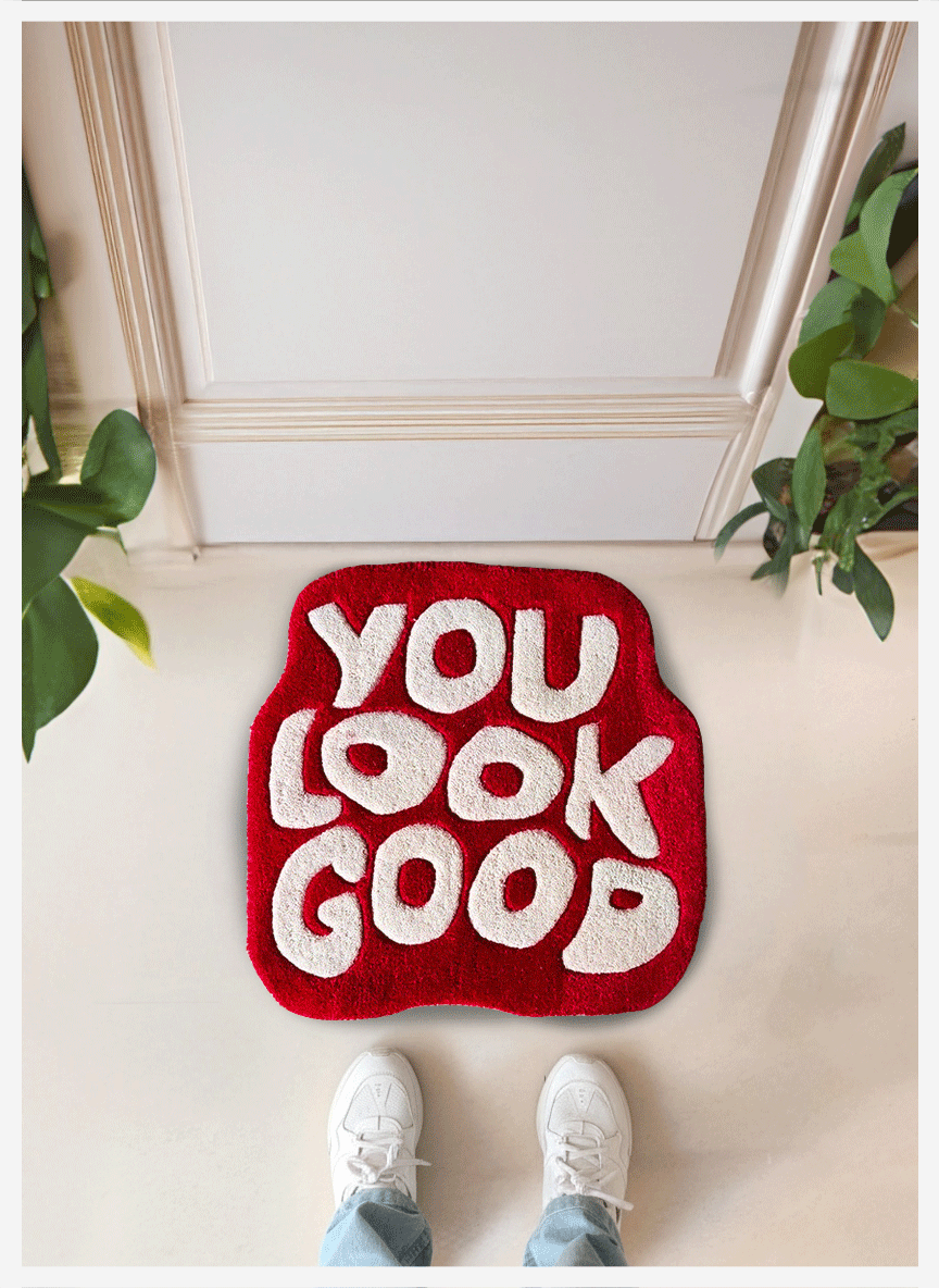 "You Look Good" Rug